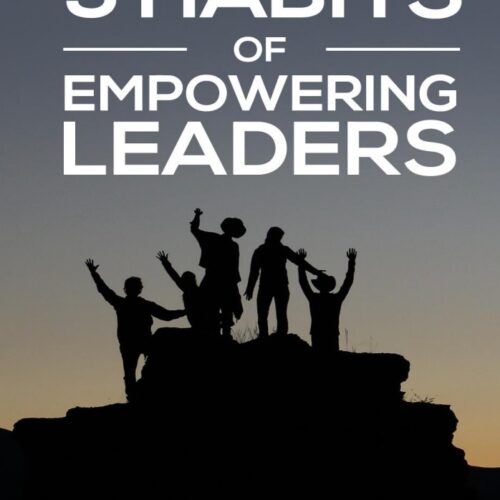5 Habits of Empowering Leaders Digital Download ebook