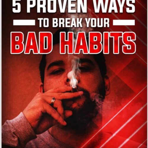 5 Proven Ways To Break Your Bad Habits Digital Download Article