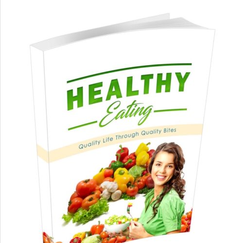 Healthy Eating - Quality Life Through Quality Bites with Master Resale Right License Digital Download