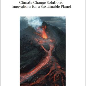 Climate Change Solutions: Innovations for a Sustainable Planet